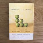 Roger Housden (Editor) - Risking Everything: 110 Poems Of Love And Revelation - Hardback (USED)