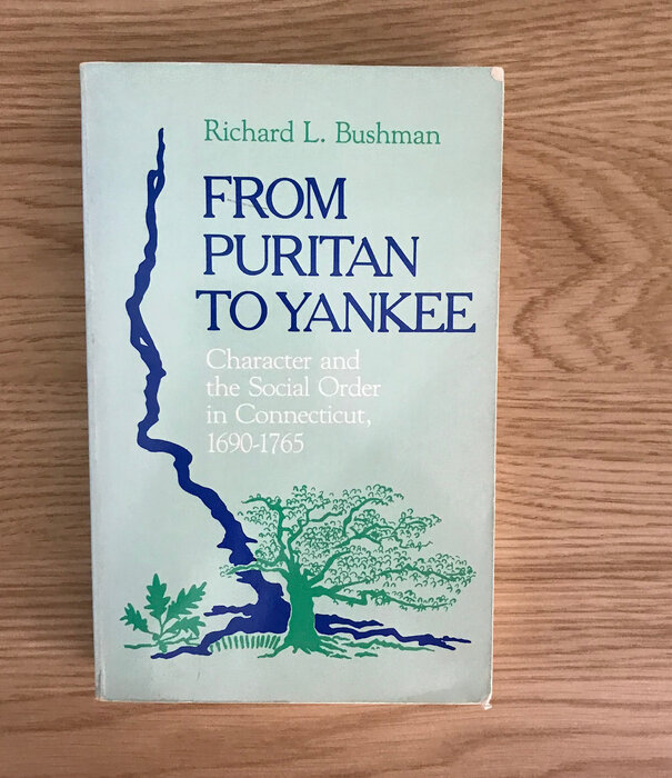 Richard L. Bushman - From Puritan To Yankee - Paperback (USED)