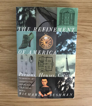 Richard L. Bushman - The Refinement Of America - Paperback (USED)