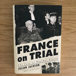 Julian Jackson - France On Trial - Hardback (USED)