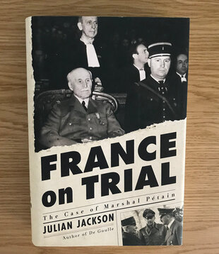 Julian Jackson - France On Trial - Hardback (USED)