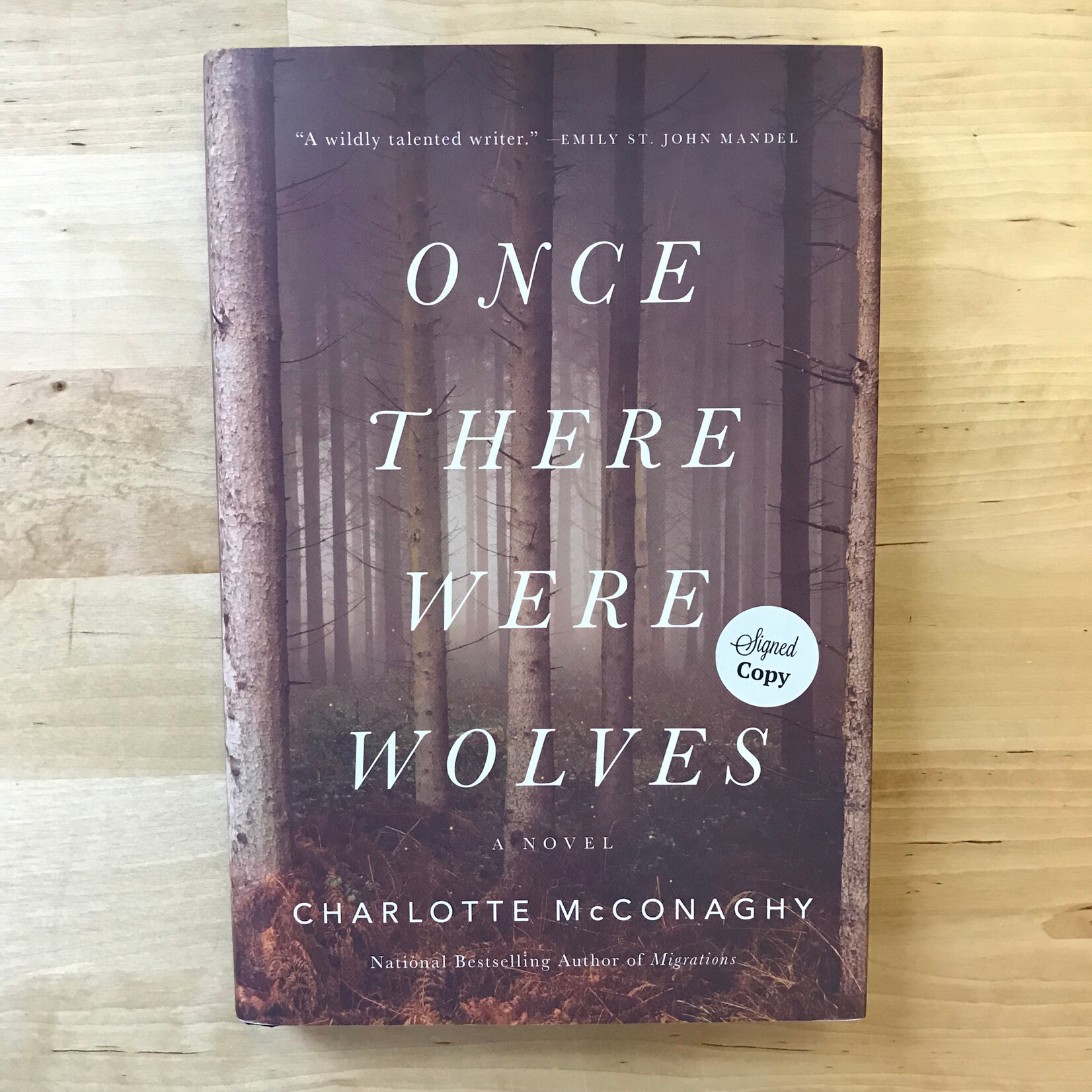 Charlotte McConaghy - Once There Were Wolves (SIGNED) - Hardback (USED)