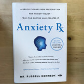 Russell Kennedy - Anxiety Rx - Hardback (NEW)