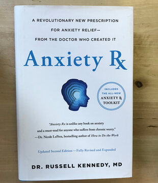 Russell Kennedy - Anxiety Rx - Hardback (NEW)