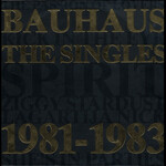 Bauhaus - The Singles 1981-1983 - 205 889 - Vinyl LP (USED)
