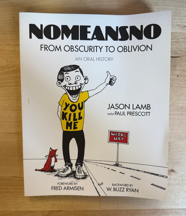 Jason Lamb - NoMeansNo: From Obscurity To Oblivion - Paperback (NEW)
