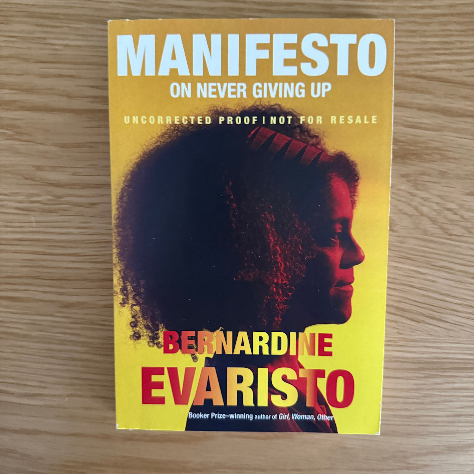 Bernardine Evaristo - Manifesto On Never Giving Up (Advance Reader) - Paperback (USED)