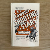 John A. Rutherford, Richard B. Smith, III - More Cowboy Shooting Stars - Hardback (USED)