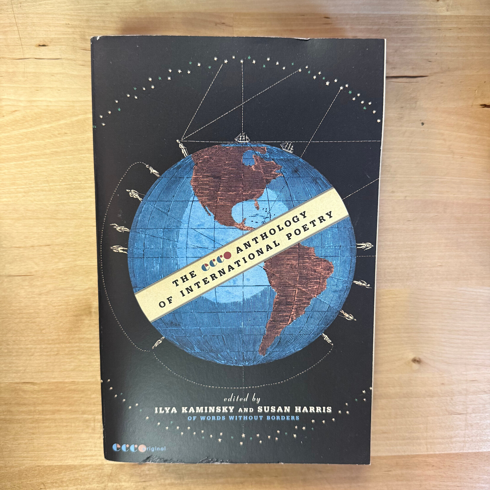 Ilya Kaminsky, Susan Harris (Editors) - The Ecco Anthology Of International Poetry - Paperback (USED)