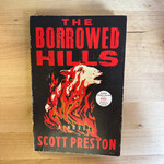 Scott Preston - The Borrowed Hills (Advance Reader) - Paperback (USED)