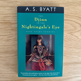 A.S. Byatt - The Djinn In The Nightingale's Eye - Paperback (USED)