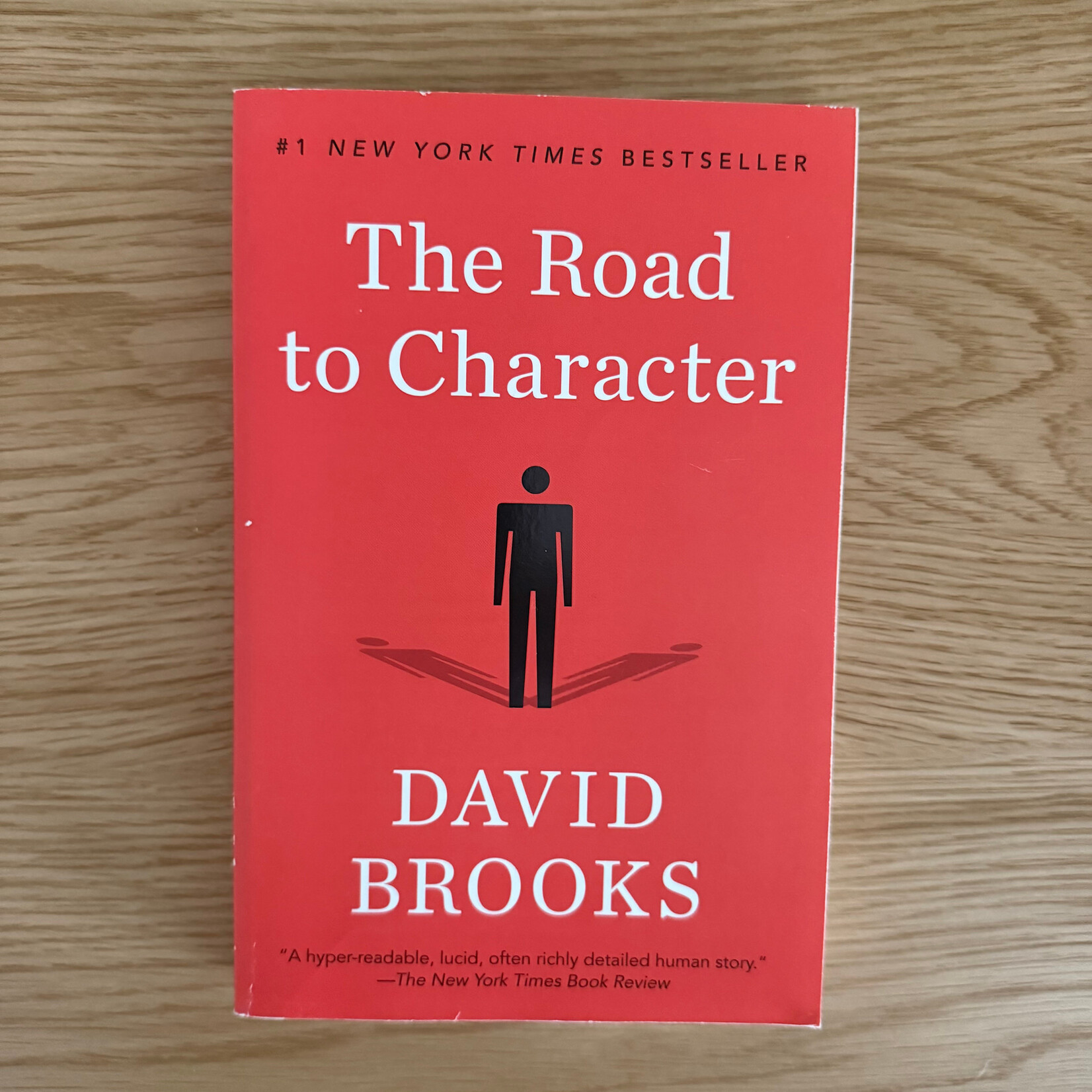 David Brooks - The Road To Character - Paperback (USED)