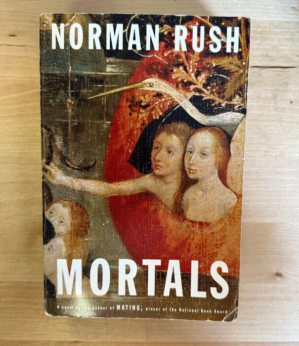 Norman Rush - Mortals - Paperback (USED)