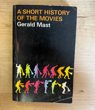 Gerald Mast - A Short History Of The Movies - Paperback (USED)