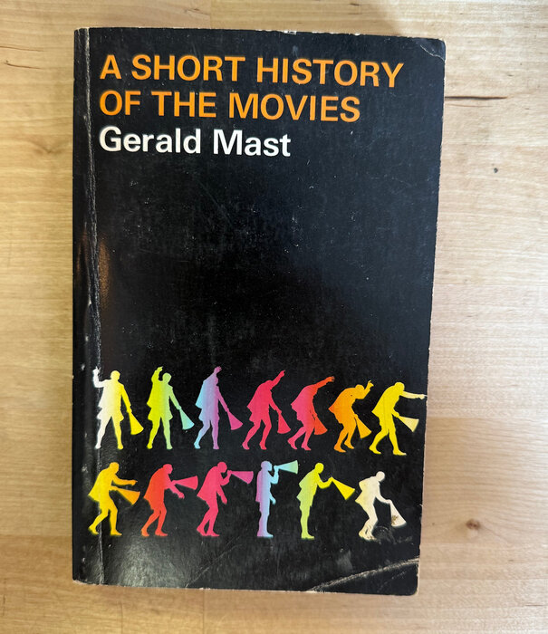 Gerald Mast - A Short History Of The Movies - Paperback (USED)