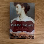 Gwen Bristow - Calico Palace - Paperback (USED)