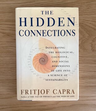 Fritjof Capra - The Hidden Connections - Hardback (USED)