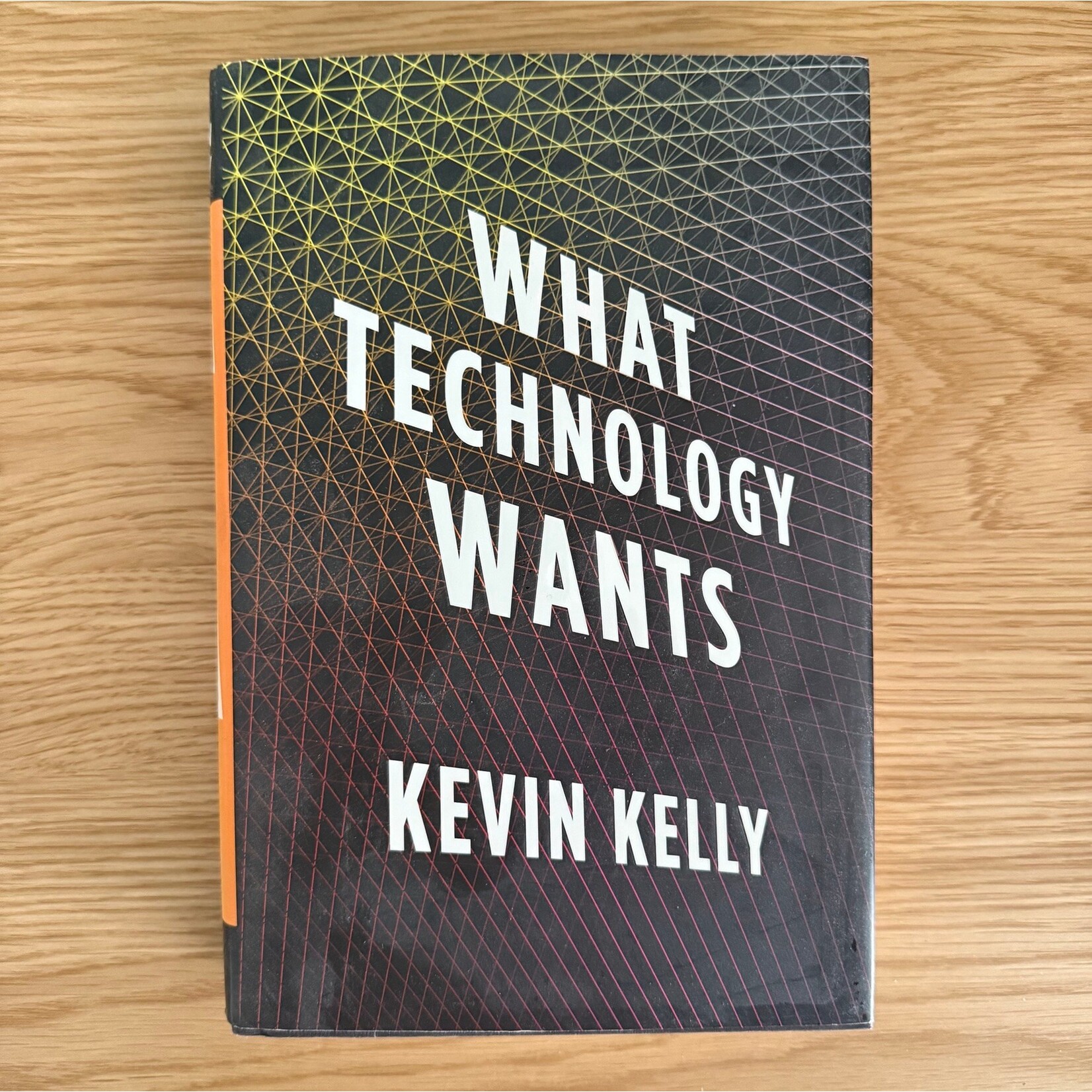 Kevin Kelly - What Technology Wants - Hardback (USED)
