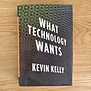 Kevin Kelly - What Technology Wants - Hardback (USED)