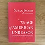 Susan Jacoby - The Age Of American Unreason - Hardback (USED)