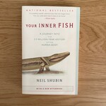 Neil Shubin - Your Inner Fish - Paperback (USED)