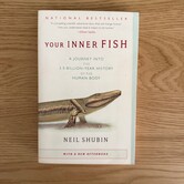 Neil Shubin - Your Inner Fish - Paperback (USED)
