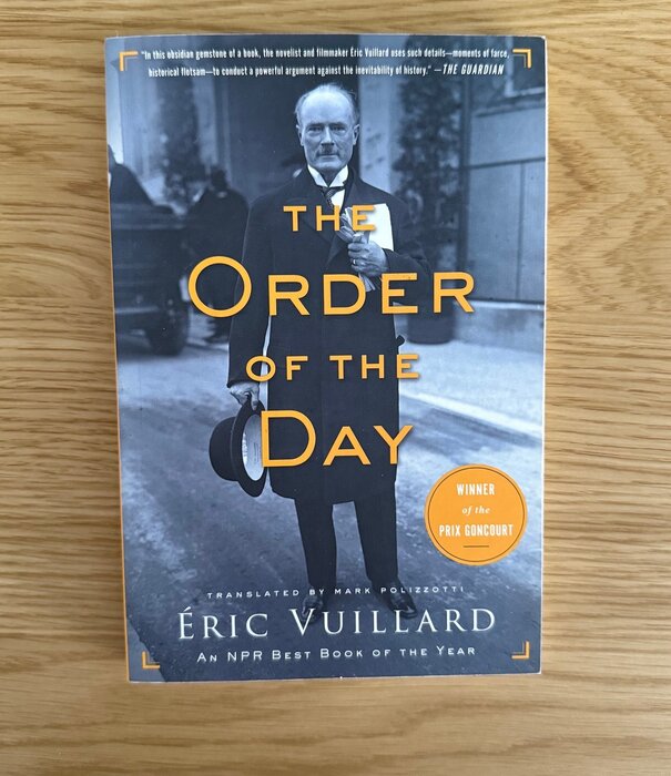Eric Vuillard - The Order Of The Day - Paperback (USED)
