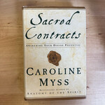 Caroline Myss - Sacred Contracts - Hardback (USED)