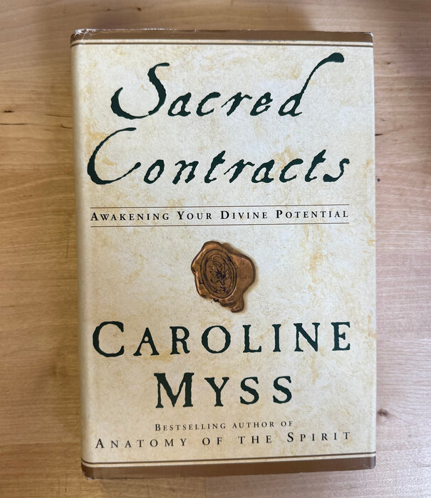 Caroline Myss - Sacred Contracts - Hardback (USED)