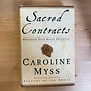Caroline Myss - Sacred Contracts - Hardback (USED)