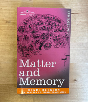 Henri Bergson - Matter And Memory - Paperback (USED)