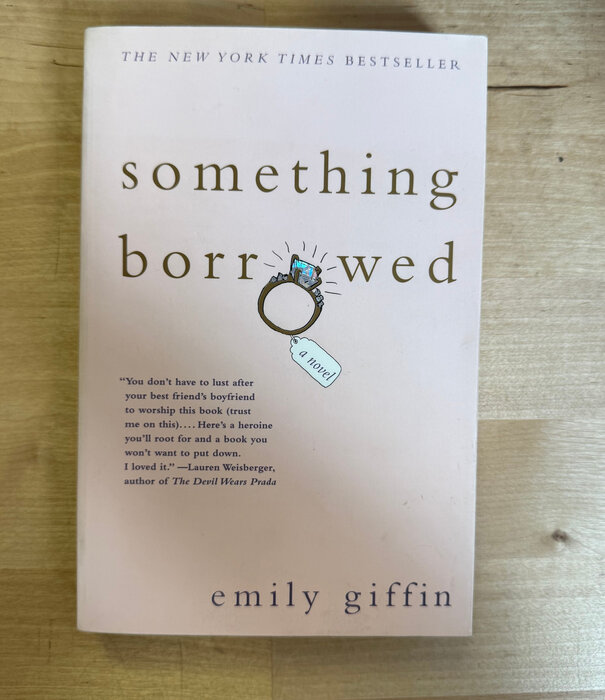 Emily Giffin - Something Borrowed - Paperback (USED)