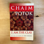 Chaim Potok - I Am The Clay - Paperback (USED)