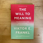 Viktor E. Frankl - The Will To Meaning - Paperback (USED)