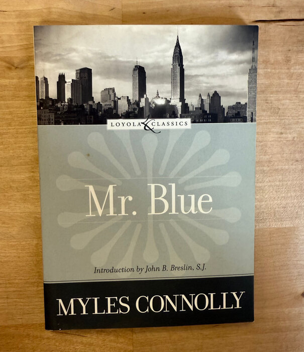Myles Connolly - Mr. Blue - Paperback (USED)