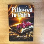 Senteria L. Jones - Pillowed In Faith - Hardback (NEW)
