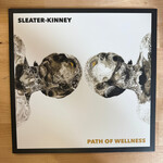 Mom+Pop Sleater-Kinney - Path of Wellness - MP535 - Vinyl LP (USED)