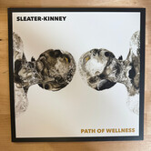 Sleater-Kinney - Path of Wellness - MP535 - Vinyl LP (USED)