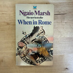 Ngaio Marsh - When In Rome - Paperback MM (USED)