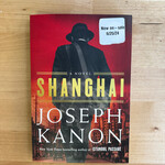 Joseph Kanon - Shanghai (Advance Reader) - Paperback (USED)
