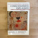 Daniel C. Dennett - Consciousness Explained - Paperback (USED)