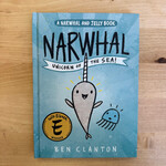 Ben Clanton - Narwhal Unicorn Of The Sea - Hardback (USED)