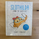 Dante Fabiero - Slothilda - Hardback (USED)