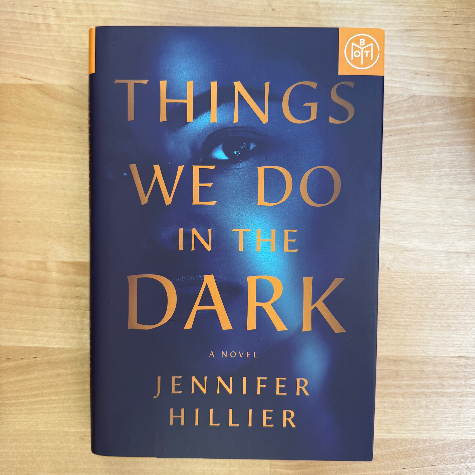 Jennifer Hillier - Things We Do In the Dark - Hardback (USED)
