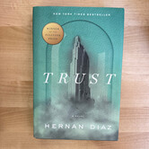 Hernan Diaz - Trust - Hardback (USED)