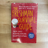 Nora Bradbury-Haehl, Bill McGarvey - The Freshman Survival Guide - Paperback (USED)