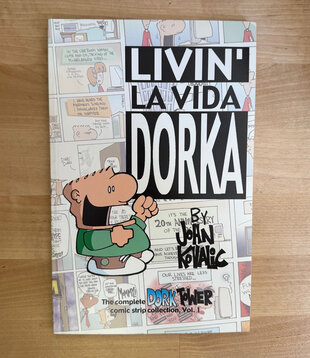 John Kovalic - Livin’ La Vida Dorka - Paperback (USED)
