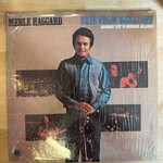 Merle Haggard And The Strangers – Okie From Muskogee (Recorded "Live" In Muskogee, Oklahoma) - ST384 - Vinyl LP (USED)