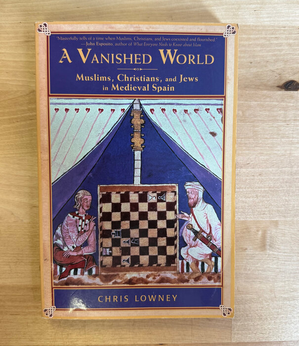 Chris Lowney - A Vanished World - Paperback (USED)