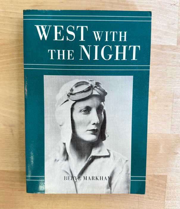Beryl Markham - West With The Night - Paperback (USED)